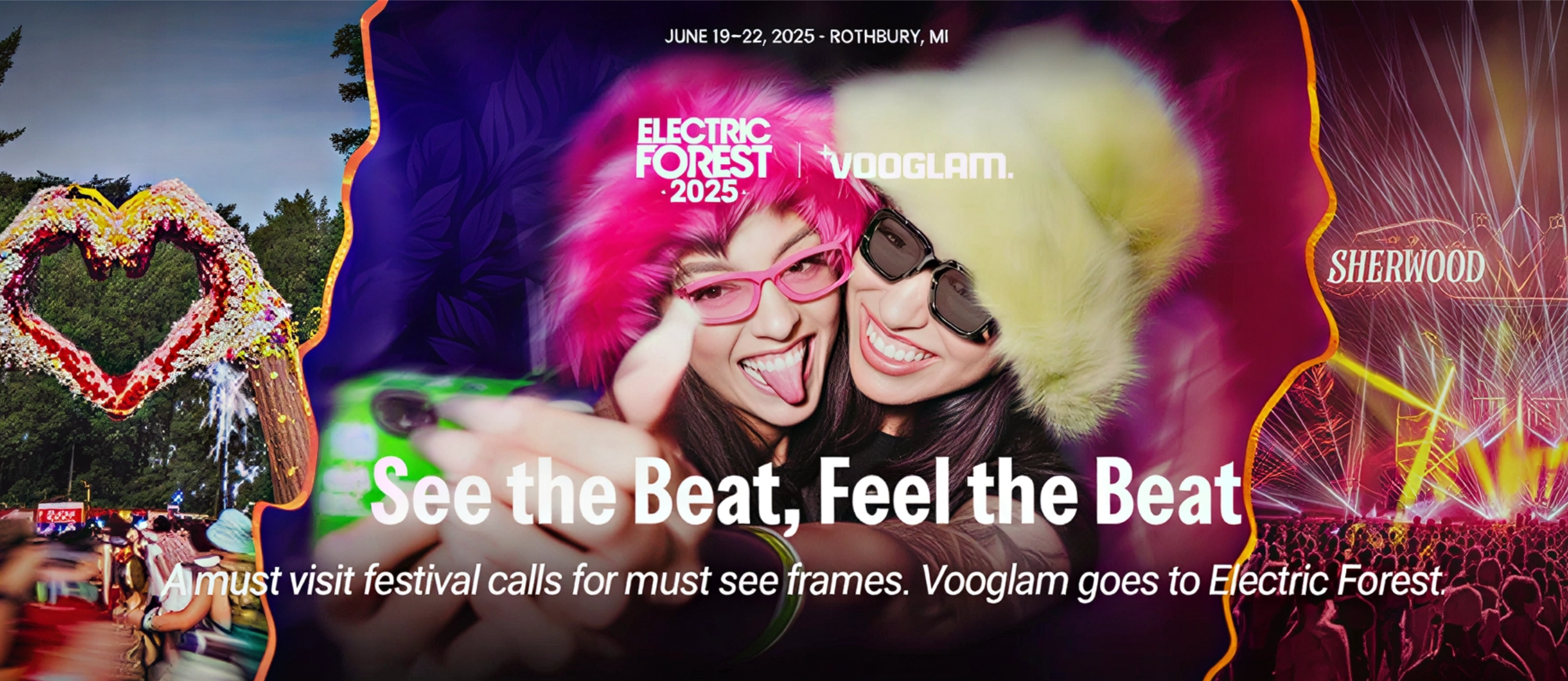Vooglam与你共赴Electric Forest音乐节